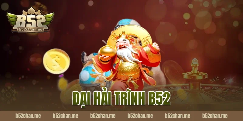 đại hải trình b52